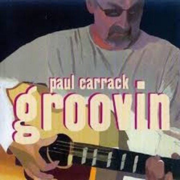 Album Paul Carrack - Groovin