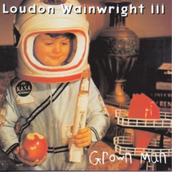 Album Loudon Wainwright III - Grown Man