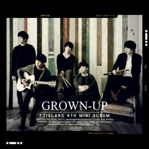 Album Grown-Up - F.T Island