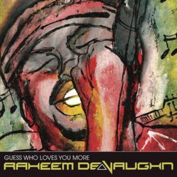 Album Raheem DeVaughn - Guess Who Loves You More