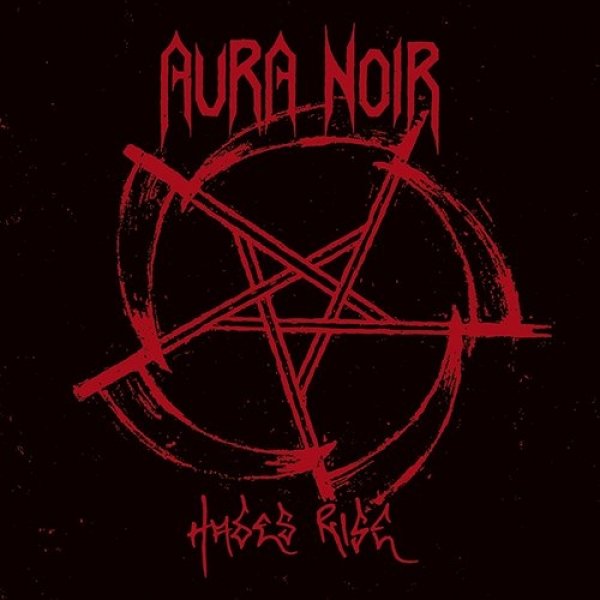 Album Aura Noir - Hades Rise