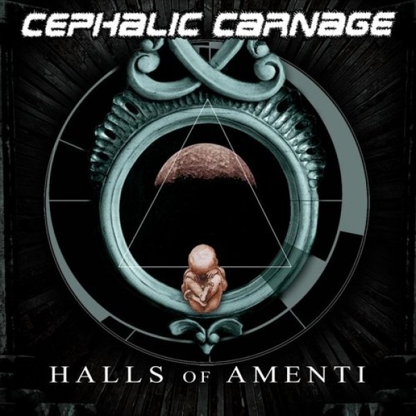 Album Cephalic Carnage - Halls of Amenti