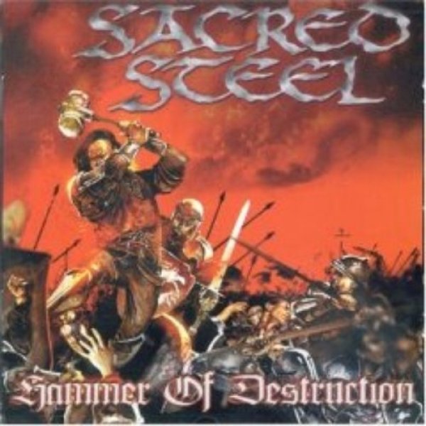 Album Sacred Steel - Hammer Of Destruction