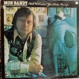 Album Moe Bandy - Hank Williams, You Wrote My Life