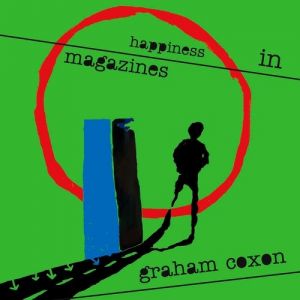 Album Graham Coxon - Happiness in Magazines