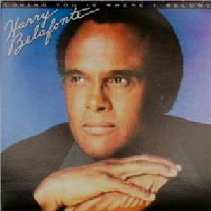 Album Harry Belafonte - Loving You is Where I Belong