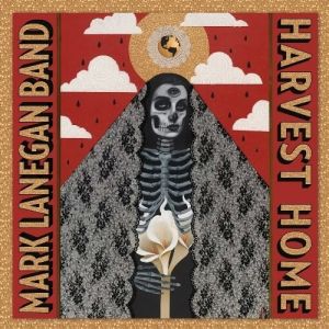 Album Mark Lanegan - Harvest Home