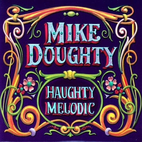 Album Mike Doughty - Haughty Melodic