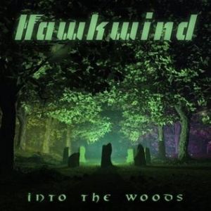 Album Hawkwind - Into the Woods
