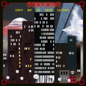 Album Hawkwind - Take Me to Your Future