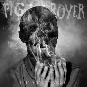 Album Pig Destroyer - Head Cage