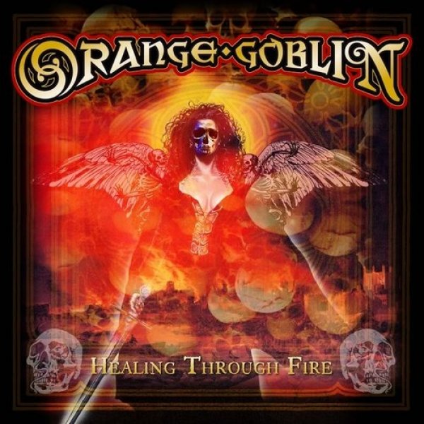 Album Orange Goblin - Healing Through Fire