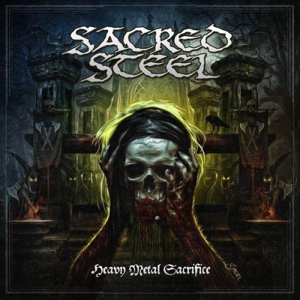 Album Sacred Steel - Heavy Metal Sacrifice