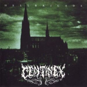 Album Centinex - Hellbrigade
