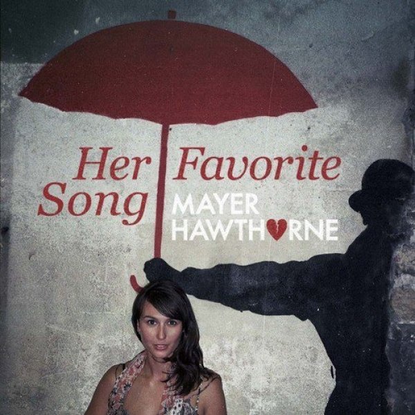 Mayer Hawthorne Her Favorite Song, 2013