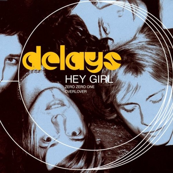 Album Delays - Hey Girl