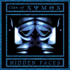 Album Clan of Xymox - Hidden Faces