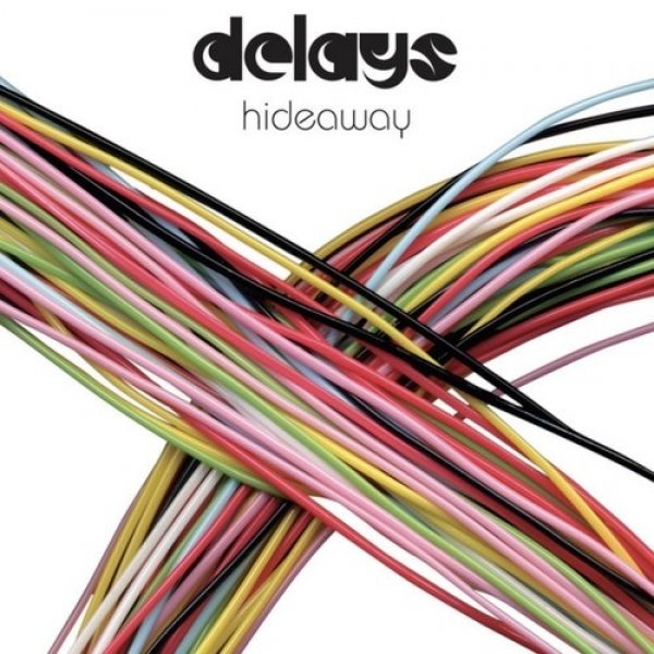 Delays Hideaway, 2006