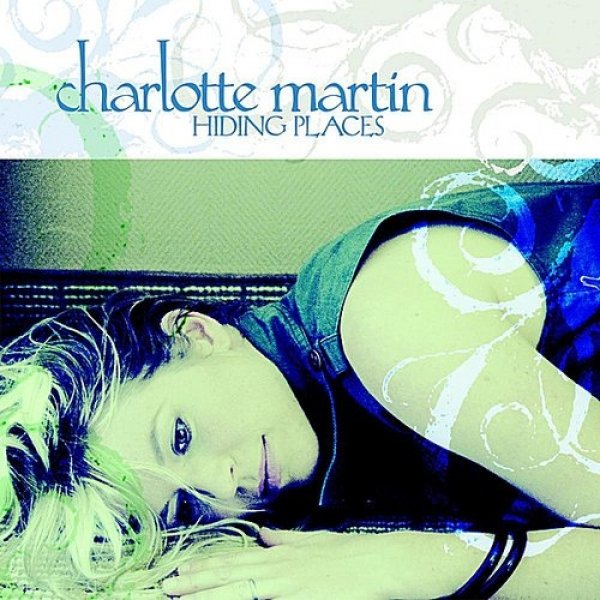 Album Charlotte Martin - Hiding Places