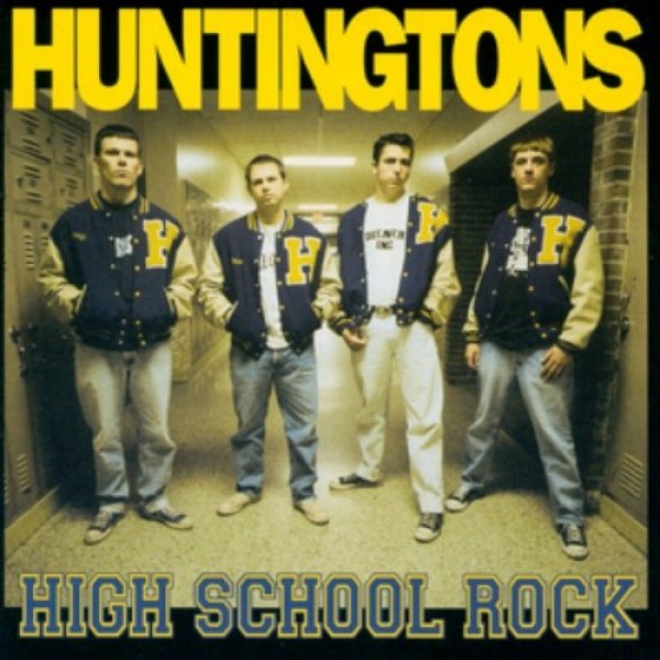 Album Huntingtons - High School Rock