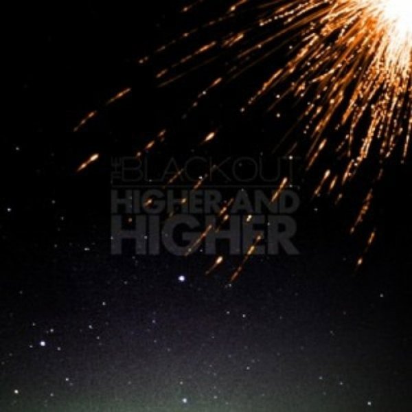 Album The Blackout - Higher & Higher