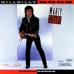 Marty Stuart Hillbilly Rock, 1989