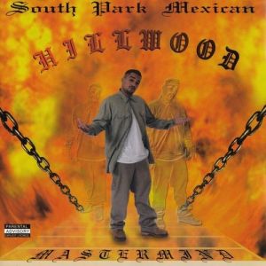 Album South Park Mexican - Hillwood