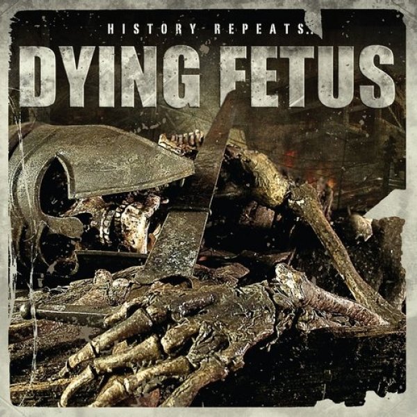 Album Dying Fetus - History Repeats