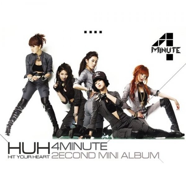 4minute Hit Your Heart, 2010