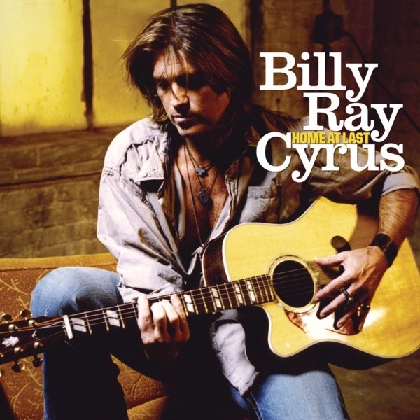 Album Billy Ray Cyrus - Home at Last