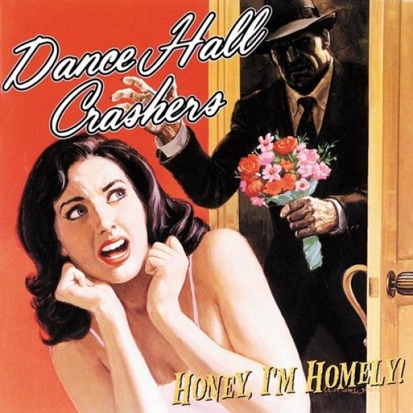 Album Dance Hall Crashers - Honey, I