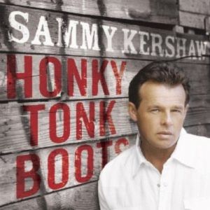 Album Sammy Kershaw - Honky Tonk Boots