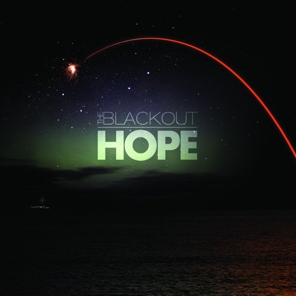Album The Blackout - Hope