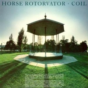 Album Coil - Horse Rotorvator