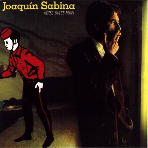 Album Hotel, dulce hotel - Joaquín Sabina