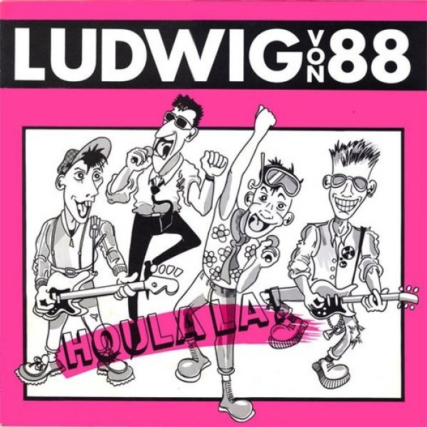 Album Ludwig Von 88 - Houla la !