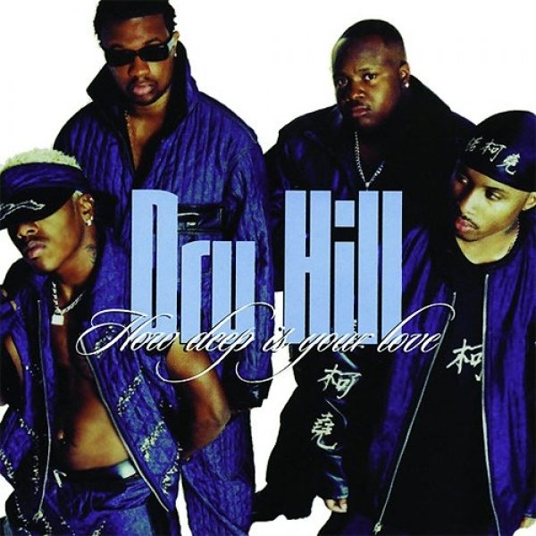 Dru Hill How Deep Is Your Love, 1998