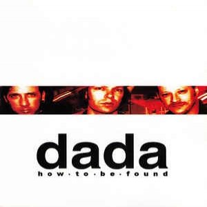 Album Dada - How to Be Found
