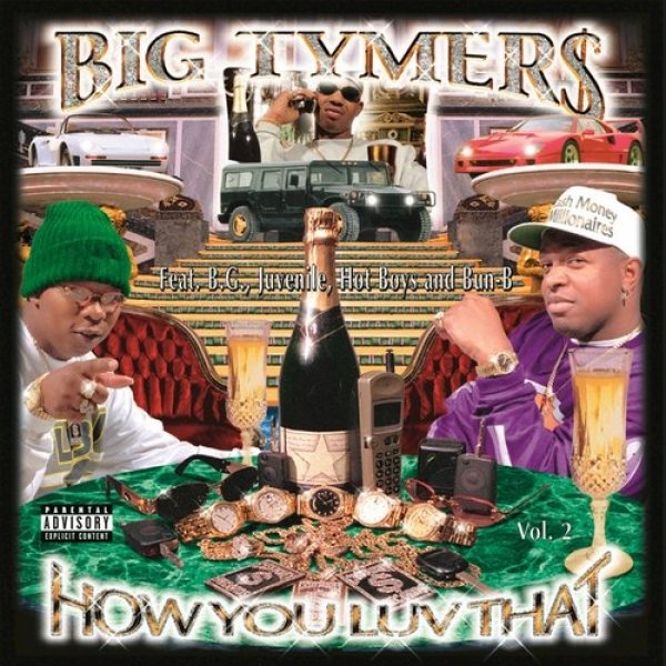 Album Big Tymers - How You Luv That Vol. 2
