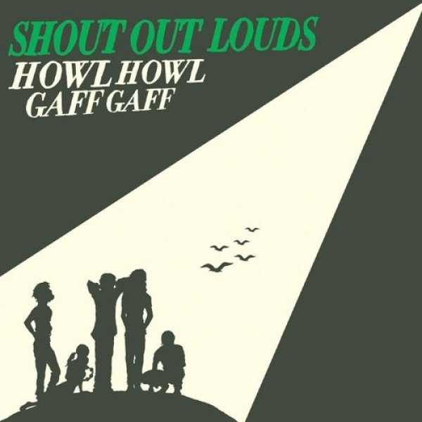 Album Shout Out Louds - Howl Howl Gaff Gaff