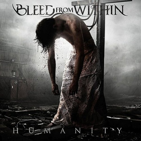 Album Bleed from Within - Humanity