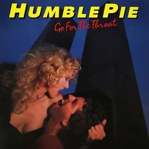 Humble Pie Go for the Throat, 1981
