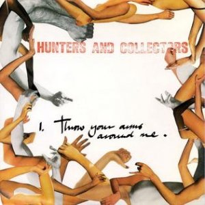 Album Hunters & Collectors - Throw Your Arms Around Me