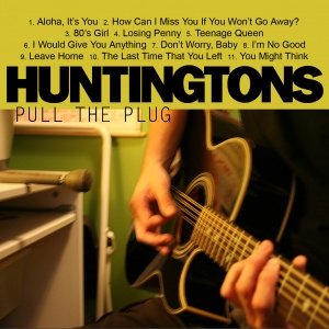 Album Huntingtons - Pull the Plug