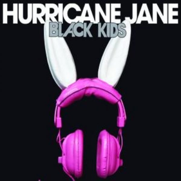 Album Black Kids - Hurricane Jane