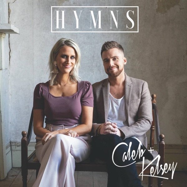 Album Caleb + Kelsey - Hymns