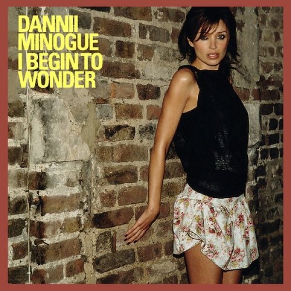 Album Dannii Minogue - I Begin to Wonder