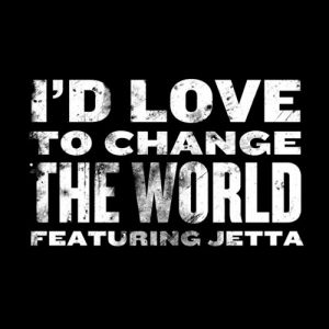 I'd Love to Change the World Album 