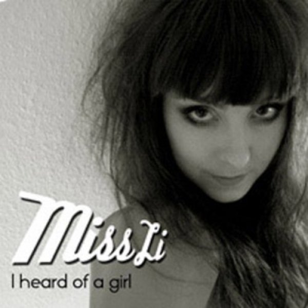 Album Miss Li - I Heard of a Girl