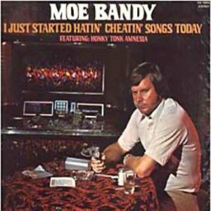 Album Moe Bandy - I Just Started Hatin